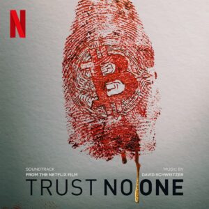 Trust No One (Original Soundtrack)