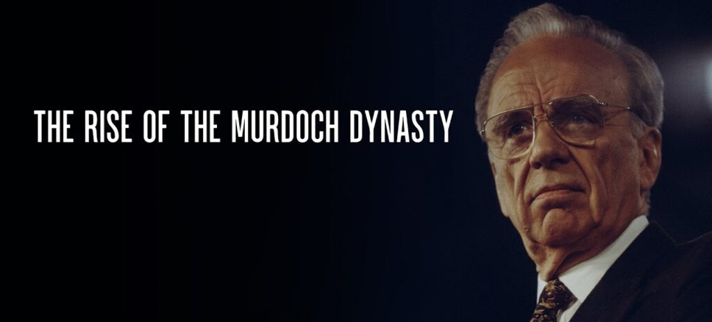 Rise of the Murdoch Dynasty