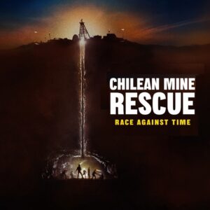 Chilean Mine Rescue